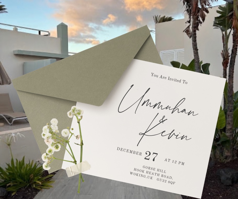Our wedding invitation: Ummuhan & Kevin, 27 December at 12pm, Gorse Hill, Hook Heath Road, Woking GU22 0QF